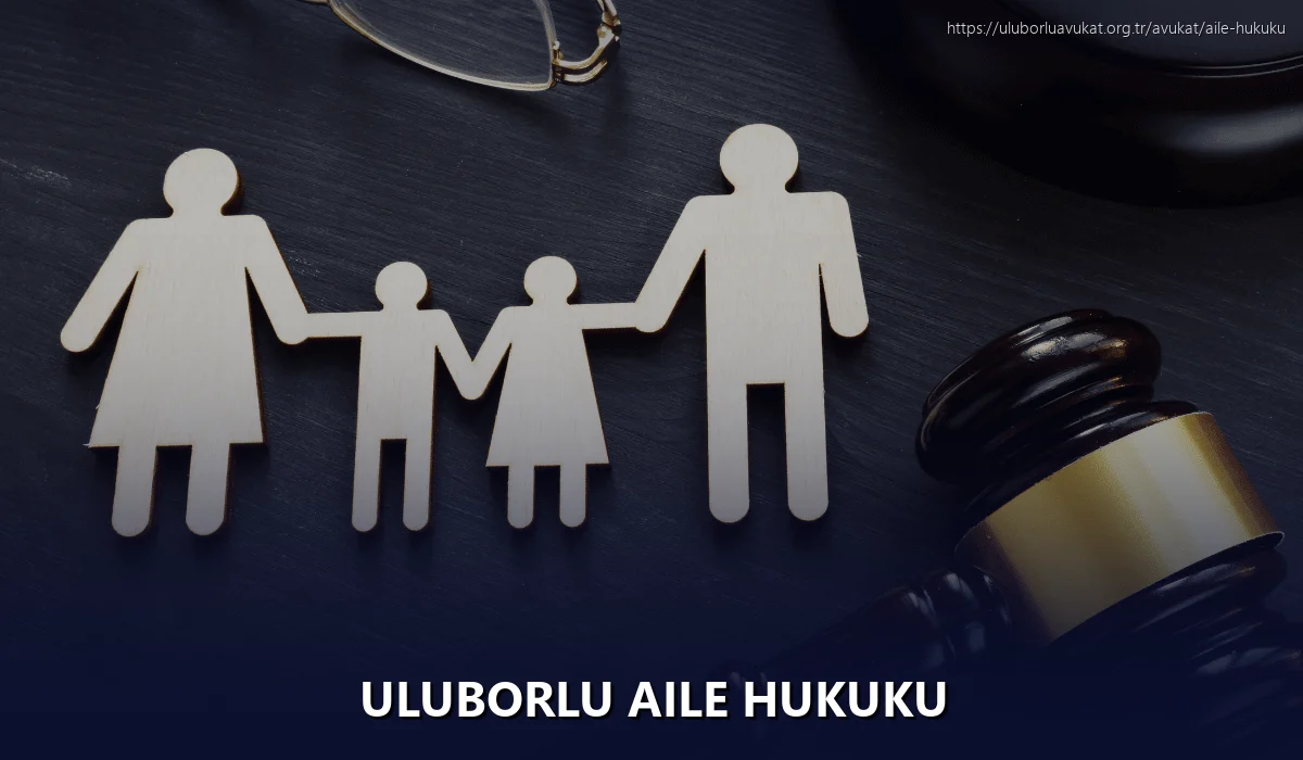 Uluborlu Aile Hukuku