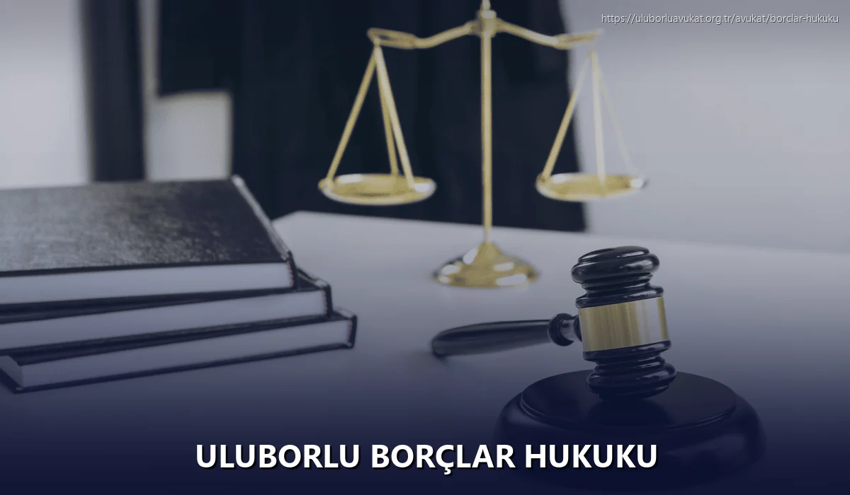 Uluborlu Borçlar Hukuku