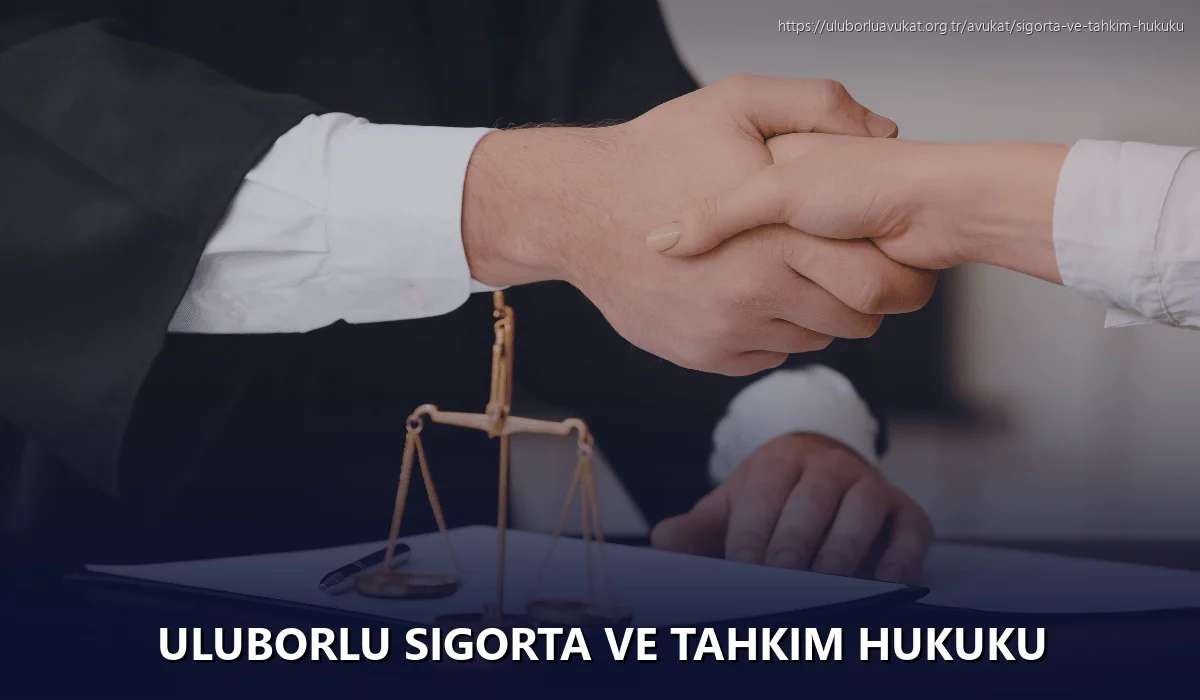Uluborlu Sigorta ve Tahkim Hukuku