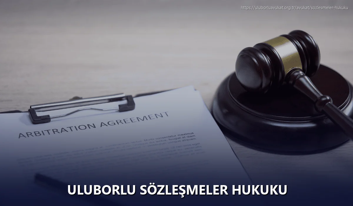 Uluborlu Sözleşmeler Hukuku